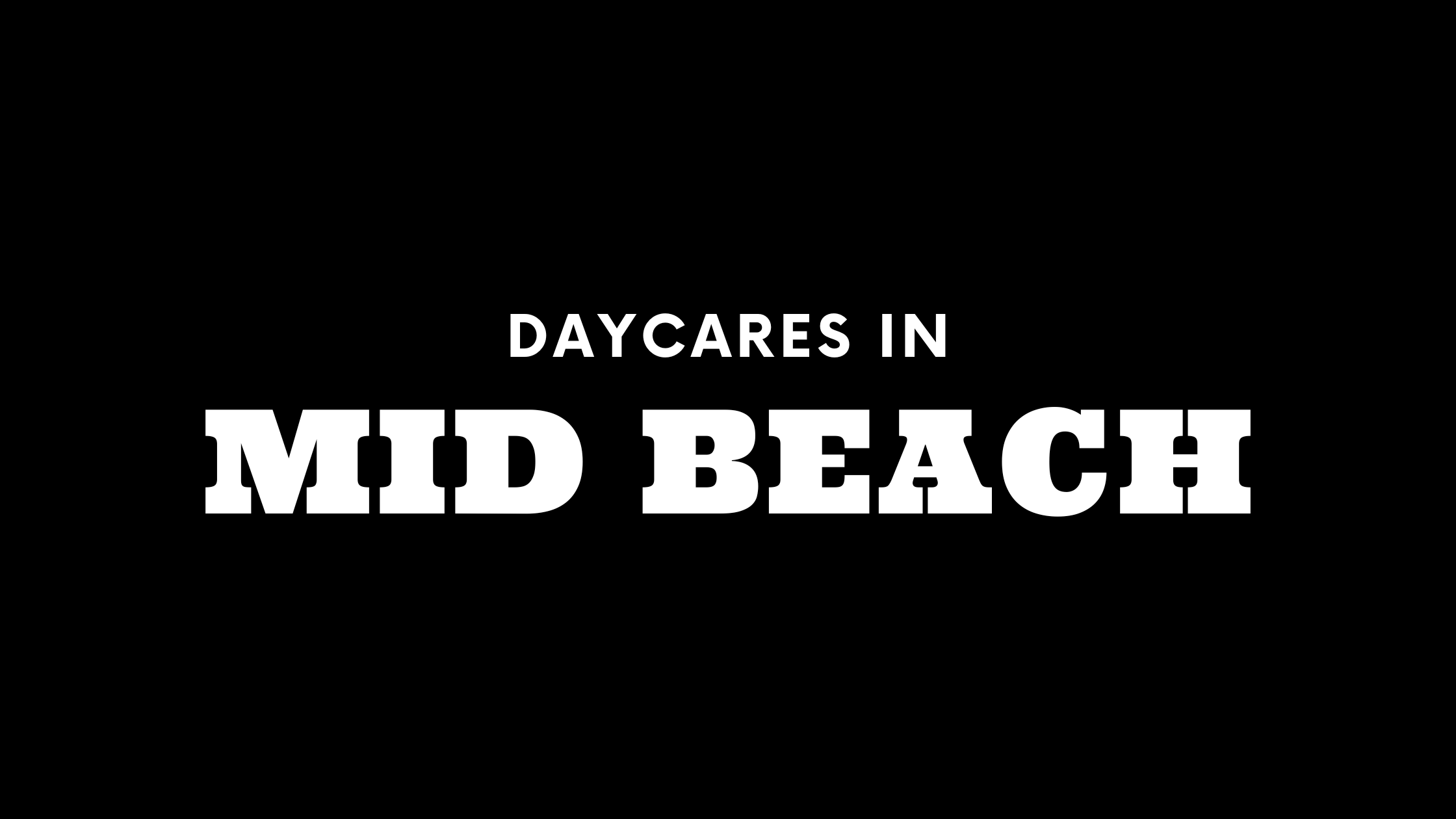 daycares-in-mid-beach